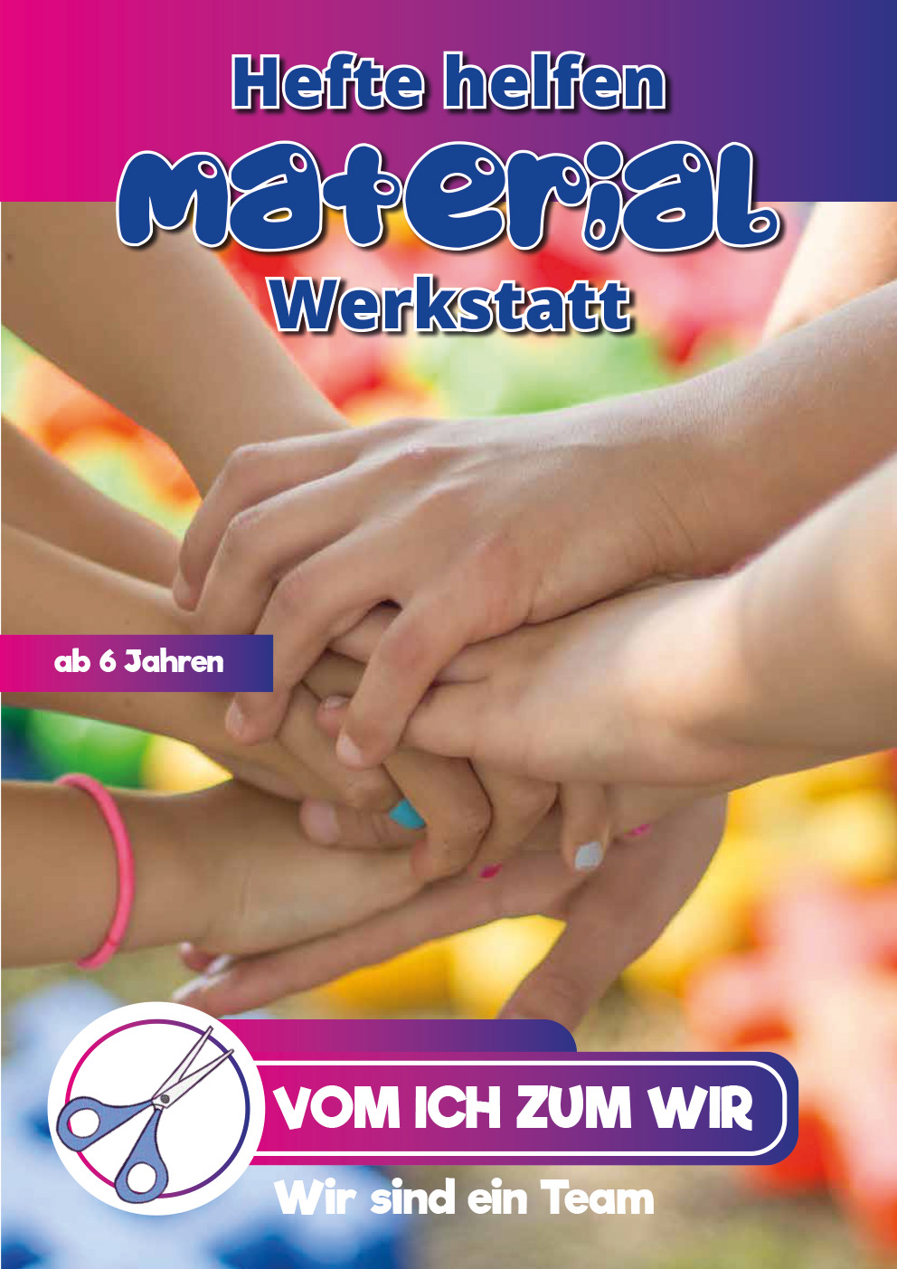 Vom Ich zum Wir - Wir sind ein Team